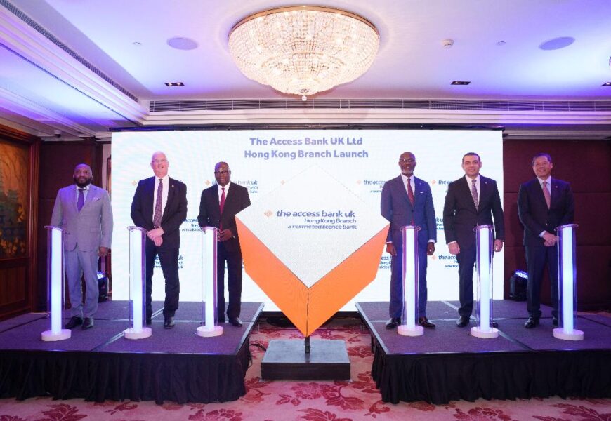 Access Bank UK Expands Footprint With New Hong Kong Branch