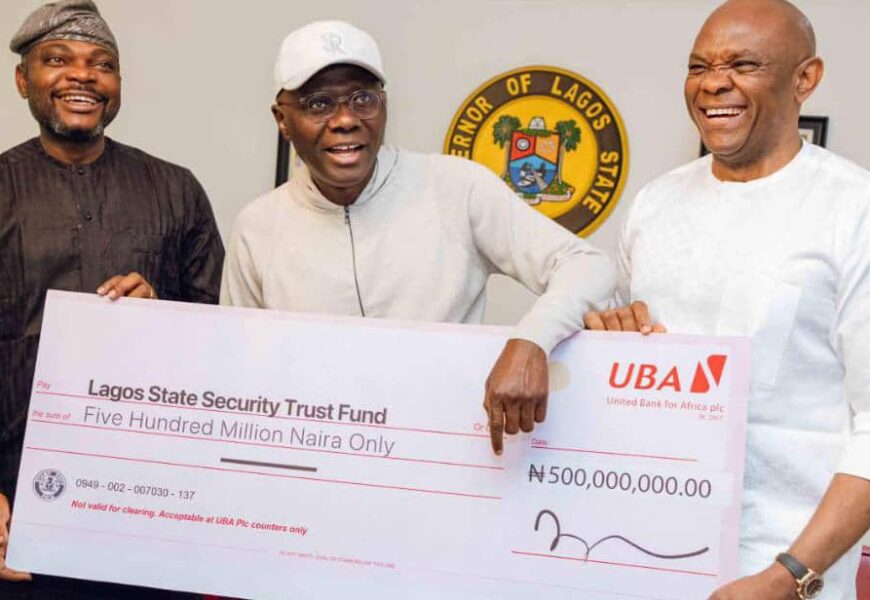 UBA Donates N500m To Lagos State Security Trust Fund